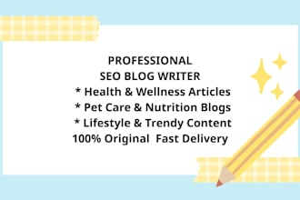 write engaging lifestyle health and pet SEO blog posts