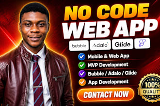 build a no code mobile app and web app using bubble, adalo, glide
