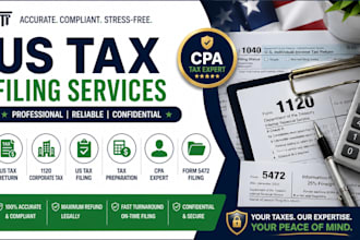 prepare and do US tax filling for individual ad business 1120, form 5472