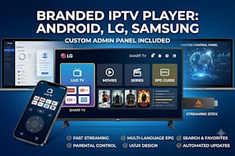build branded iptv player like tiivmate, ibo pro, smarter pro with admin panel