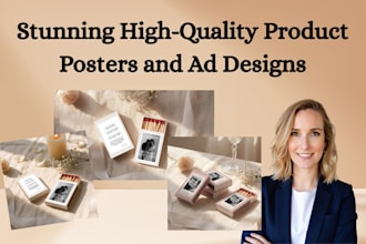 create stunning high quality product posters and ad designs