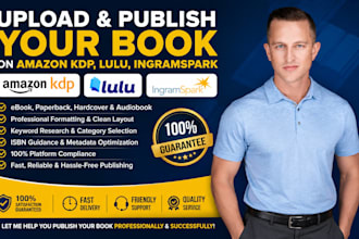 upload, publish your book, ebook, audio book on amazon kdp, lulu, ingramspark