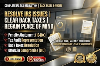 resolve irs back taxes, file penalty abatement, and fix tax audit issues