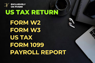 prepare, file, amend w2 forms, payroll taxes, irs tax filing, 1099, 1040, 941
