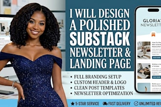 setup substack, substack newsletter,manage and design post