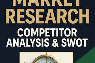 do in depth market research, swot analysis and competitor analysis