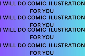 do comic book illustration, comic strip and panels for you