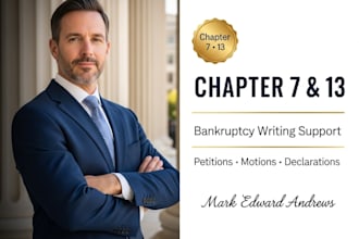 provide professional legal writing for your US chapter 7 or 13 bankruptcy