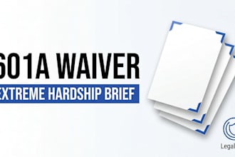 draft an i601a extreme hardship waiver letter for immigration cases