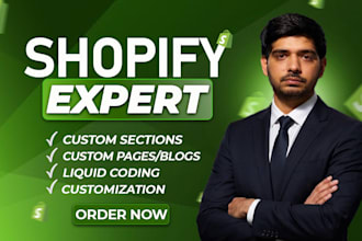be shopify expert and developer for custom coding