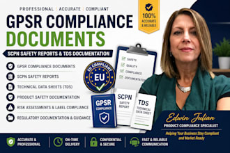 write gpsr  compliance documents, scpn safety reports and tds documentation