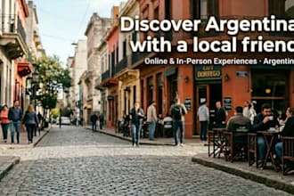 be your friend in argentina and show you the culture