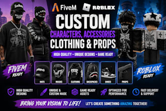 create custom fivem accessories, roblox avatars, characters, clothing and prop