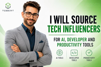 source tech influencers for ai, developer and productivity tools promotion