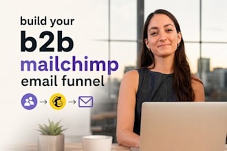 build your b2b mailchimp email funnel