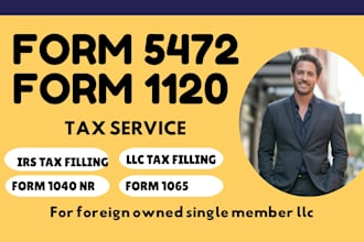 file and sign US tax return 1120 single member llc with 5472 form
