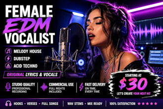 produce melody house dubstep, techno producer, acid techno female vocals for you