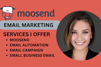 set up moosend email marketing automation and  campaigns to grow your businsess