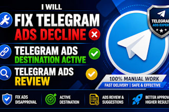 fix telegram ads decline telegram ads destination active telegram ads review