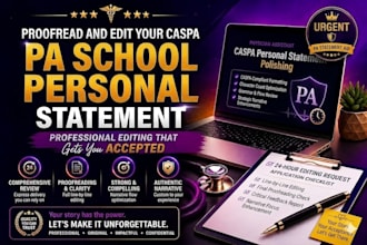 proofread and edit your caspa pa school personal statement