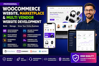 develop woocommerce website, multi vendor marketplace website, ecommerce store