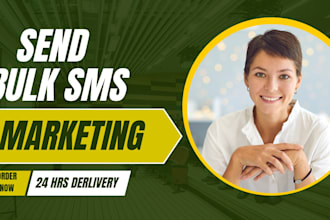 send bulk SMS marketing campaign, text message or email blast and bulk sms