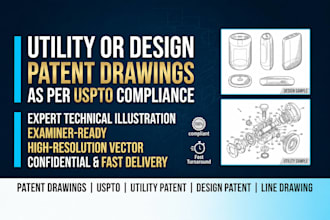 draw utility patent drawings and design patent drawings for uspto