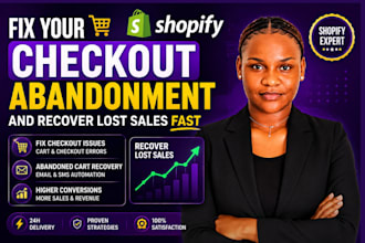 fix your shopify checkout abandonment and recover lost sales fast