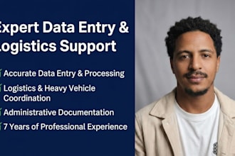provide professional data entry and logistics support services