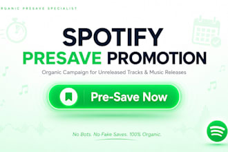 do organic spotify presave promotion for unreleased spotify track spotify music