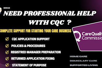 support your cqc registration, application and care policies and procedures