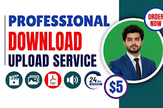 do professional videos upload and downloads service