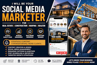 be your social media marketer for real estate construction roofing and realtor