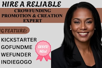 create promote crowdfunding campaign on indiegogo kickstarter gofundme promotion