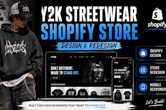 design or redesign a shopify y2k streetwear clothing store