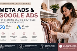 run meta and google ads for your clothing brand boutique and baby fashion store