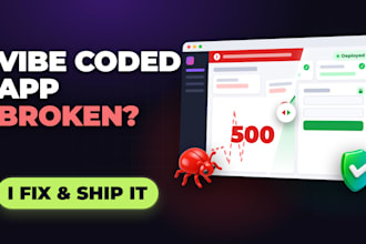 be your vibe coder, fix vibe coded app, lovable, bolt, supabase