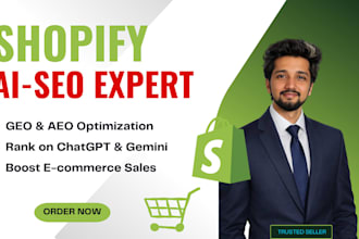your shopify SEO expert for GEO aeo and ai search