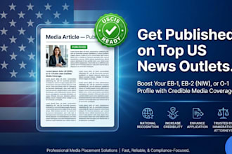 write and publish your eb1a eb2 niw media article on top usa news outlet