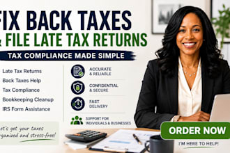 file late tax returns fix back taxes tax issues and ensure tax compliance