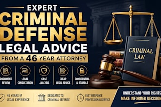 provide criminal defense advice from a 46 year attorney