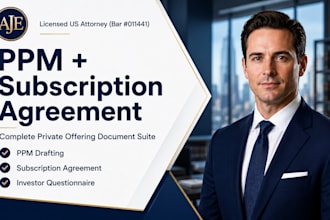 draft compliant ppm documents and subscription agreements for offerings attorney