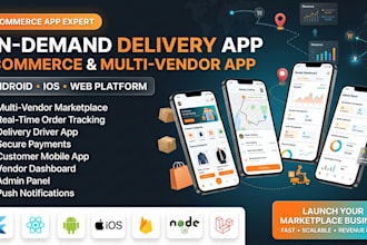 develop on demand delivery app ecommerce app and multivendor marketplace app