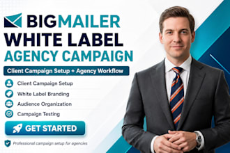 build bigmailer white label agency client campaign