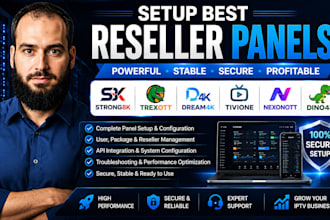 setup best strong8k, trexott, dream4k, tivione, nexonott, dino4k reseller panels