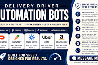 develop doordash, instacart, spark driver, uber and amazon flex automation
