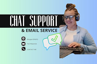 provide professional bilingual chat and email support