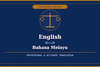 accurately translate malay and english as a qualified legal practitioner