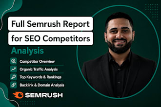run a full semrush SEO competitor analysis report