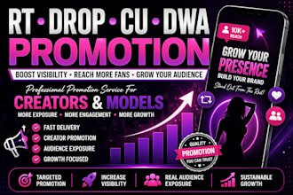 do rt, drop, cu, dwa growth for onlyfans creators and models